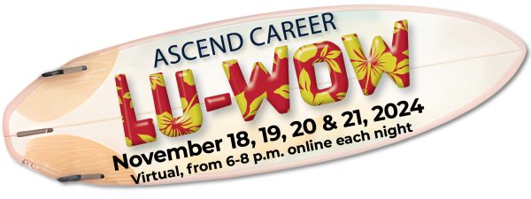 A surfboard with "Ascend Career Lu-Wow" written across it.